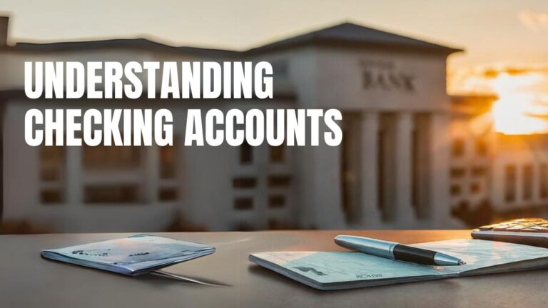 Understanding checking accounts