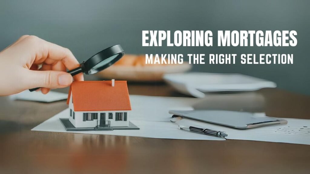 Exploring mortgages