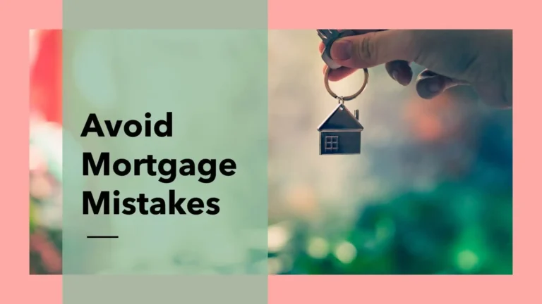 Avoid Mortgages mistakes