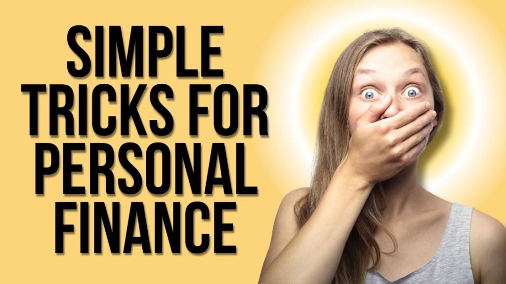 Tricks for personal finance