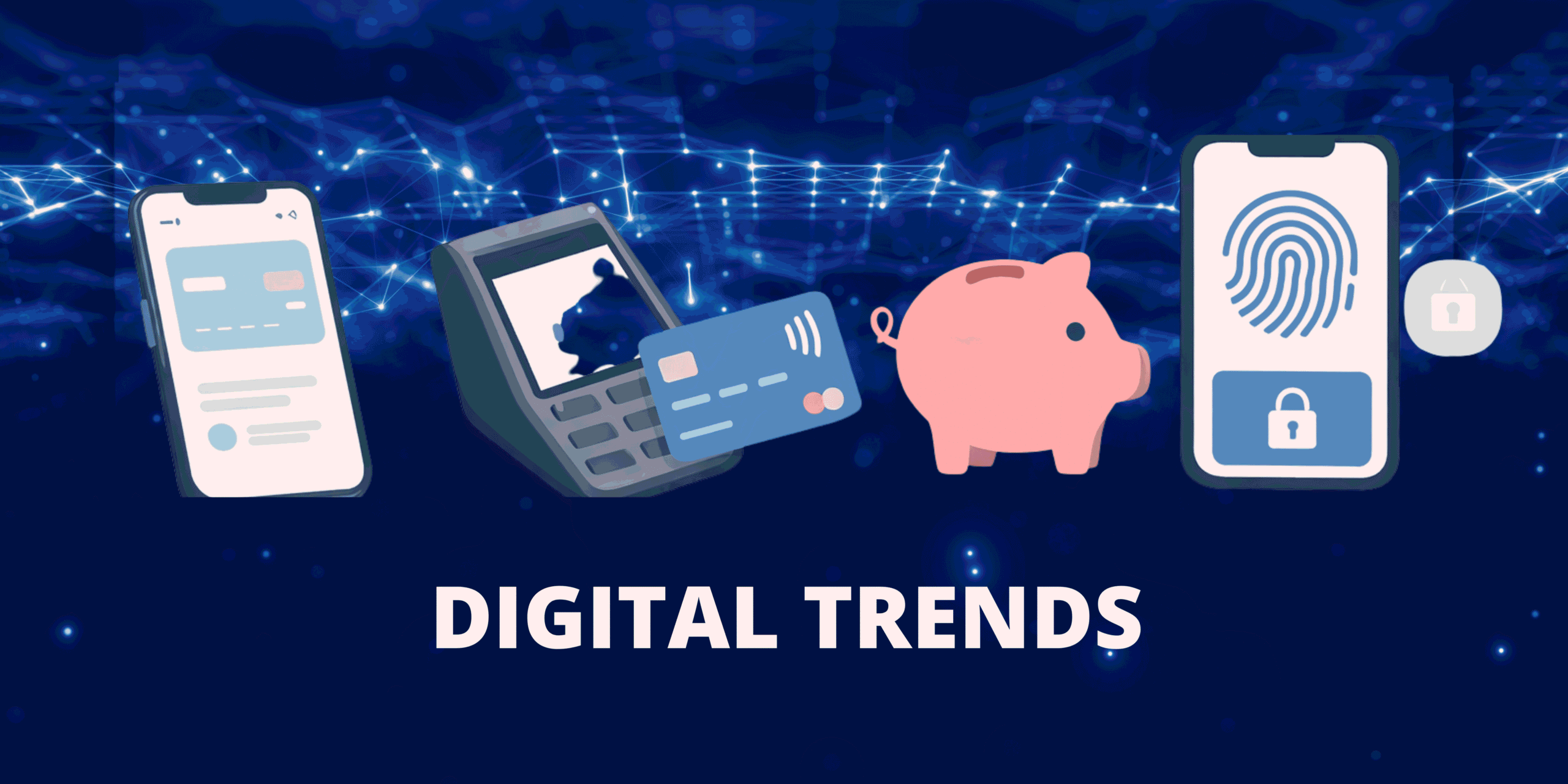 Digital Trends In The UK